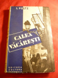 I.Peltz - Calea Vacaresti vol II - interbelica-Ed.Cultura Nationala