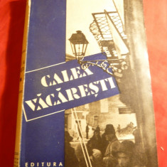 I.Peltz - Calea Vacaresti vol II - interbelica-Ed.Cultura Nationala