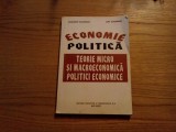 ECONOMIE POLITICA * MICRO SI MACROECONOMICA, POLITICI ECONOMICE - C. Gogoneata, Alta editura