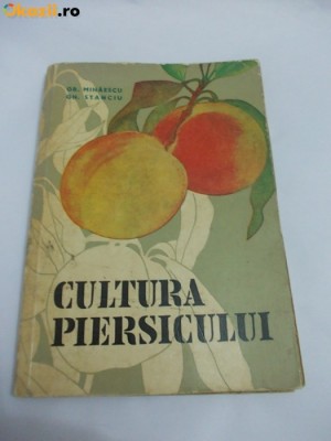 CULTURA PIERSICULUI - GR. MIHAESCU, GH. STANCIU foto