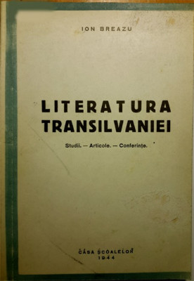 LITERATURA TRANSILVANIEI, Bucuresti, 1944 foto