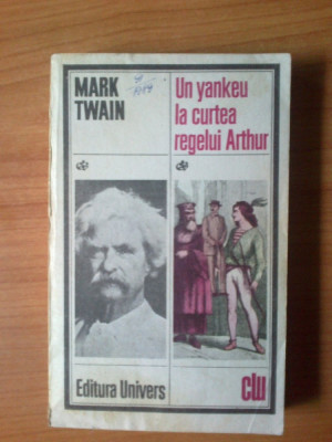 z Un Yankeu La Curtea Regelui Arthur - Mark Twain foto