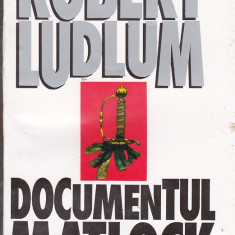 Robert Ludlum - Documentul Matlock