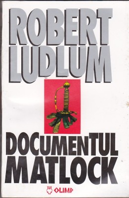 Robert Ludlum - Documentul Matlock foto