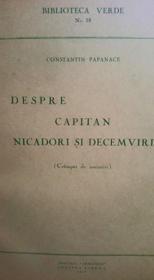 C-TIN PAPANACE DESPRE CAPITAN NICADORI SI DECEMVIRI 1963 46P MISCAREA LEGIONARA foto