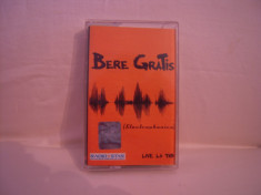 Vand caseta audio Bere Gratis-Electrophonica,originala,raritate! foto
