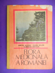 FLORA MEDICINALA A ROMANIEI Mircea Alexan volumul 1 foto