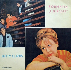 Betty Curtis / Forma?ia ?I Dik-Dik? - Betty Curtis Forma?ia ?I Dik-Dik? (Vinyl) foto