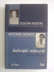 Activistii marunti - Zoltan Rostas, Antonio Momoc / R5P5S foto