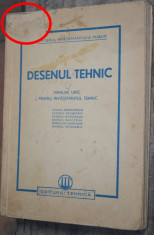 DESENUL TEHNIC - Manual unic pentru invatamantul tehnic 1951 foto