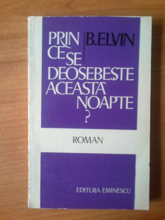 d3 B. Elvin - Prin ce se deosebeste aceasta noapte?