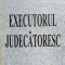 EXECUTORUL JUDECATORESC