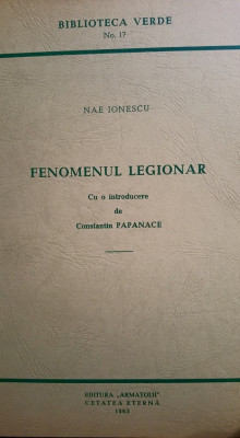 FENOMENUL LEGIONAR NAE IONESCU 1963 BIBLIOTECA VERDE SALO 40P MISCAREA LEGIONARA foto