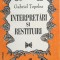INTERPRETARI SI RESTITUIRI - Gabriel Tepelea