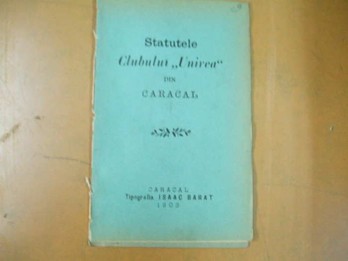 Unirea Caracal statute club Caracal 1903 tipografia Isaac Barat