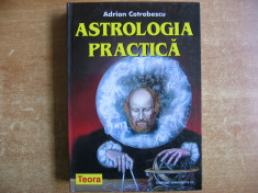 ADRIAN COTROBESCU - ASTROLOGIA PRACTICA {Teora, 2008} foto