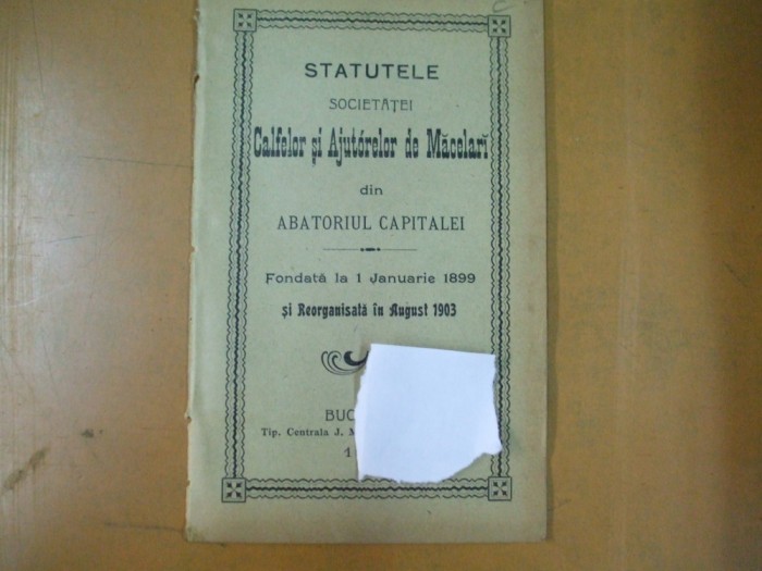 Macelari abatorul Capitalei societate calfe si ajutoare statute Bucuresti 1903