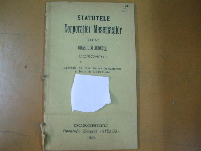 Corporatia meserasilor Dorohoi statute Dorohoi 1903 tipografia Steaua