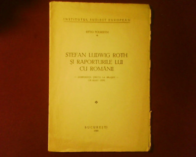 Otto Folberth Stefan Ludwig Roth si raporturile lui cu romanii, ed. princeps foto