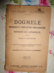 Dogmele bisericii crestine ortodoxe si notiuni de liturgica foto