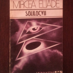 SOLILOCVII - Mircea Eliade - 1991, 79 p.