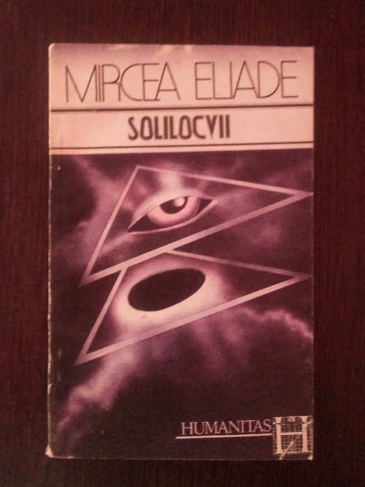 SOLILOCVII - Mircea Eliade - 1991, 79 p.