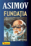 Isaac Asimov - Fundatia (2002)