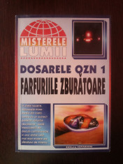DOSARELE OZN 1 - FARFURIILE ZBURATOARE -- Misterele Lumii -- 2000, 202 p. foto