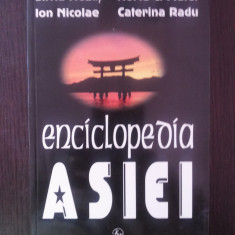 ENCICLOPEDIA ASIEI - S. Negut, H. Matei, I. Nicolae, C. Radu -- 1999, 351 p.