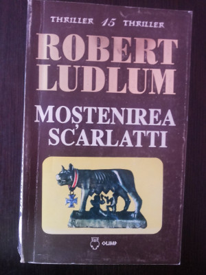 MOSTENIREA SCARLATTI - Robert Ludlum - 1995, 436 p. foto