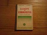 ELEMENTE DE ECONOMIE POLITICA - P. Popescu-Vella, P. P. Ionescu - 1935, 176 p., Alta editura