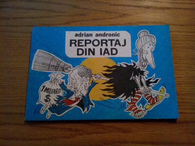 REPORTAJ DIN IAD - Adrian Andronic - desen * caricatura - 1990 foto