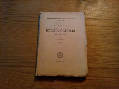 MATERIAL pentru ISTORIA OLTENIEI SUPT AUSTRIECI - C. C. Giurescu - vol. III 1944 foto