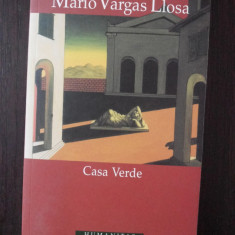 CASA VERDE -- Mario Vargas Llosa -- 2006, 376 p.