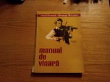 MANUAL DE VIOARA - Vol. I - Ionel Geanta, George Manoliu - 1974, 228 p., Alta editura