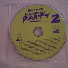 Vand cd Die Grosse Karneval Party 2, CD 1, original, fara coperta