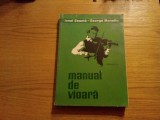 MANUAL DE VIOARA - Volumul II - Ionel Geanta, George Manoliu - 1968, 310 p.