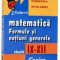 Matematica - Formule si notiuni generale - Clasele IX-XII