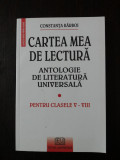 CARTEA MEA DE LECTURA - Constanta Barboi - 2007, 293 p., Alta editura