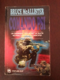 COMANDO PSI -- Bruce McAllister -- 381 p., Alta editura