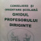 consiliere si orientare scolara ghidul profesorului diriginte d. marc