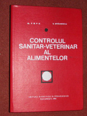 Controlul sanitar-veterinar al alimentelor - G. Popa, V. Stanescu foto