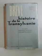 BREVE HISTOIRE DE LA TRANSYLVANIE de CONSTANTIN DAICOVICIU , MIRON CONSTANTINESCU, 1965 foto