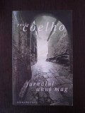 JURNALUL UNUI MAG - Paulo Coelho - 2007, 249 p.