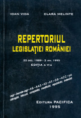 Ioan Vida - Repertoriul legislatiei Romaniei. 22 dec.1989-3 ian.1995. Editia a V-a. - 13871 foto
