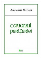 Augustin Buzura - Canonul periferiei - 17477 foto