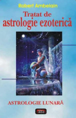Robert Ambelain - Tratat de astrologie ezoterica - astrologie lunara - 6153 foto
