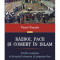 Viorel Panaite - Razboi, pace si comert in Islam. Tarile Romane si dreptul otoman al popoarelor - 10518