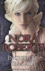Nora Roberts - Incredere tradata - 1933 foto