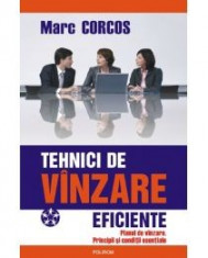 Marc Corcos - Tehnici de vinzare eficiente. Planul de vinzare. Principii si conditii esentiale - 8268 foto